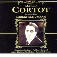 Alfred Cortot Interprète Robert Schumann