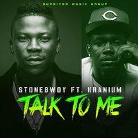 Talk to Me (feat. Kranium)