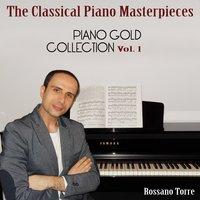 Piano Gold Collection: The Greatest Classical Piano Masterpieces, Vol. 1