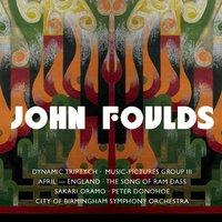 Foulds : Dynamic Triptych, Music-Pictures III & Orchestral Miniatures