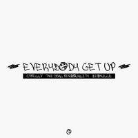 Everybody Get Up