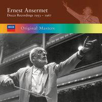 Ernest Ansermet: Decca Recordings 1953/1967