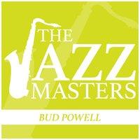 The JAZZ Masters - Bud Powell