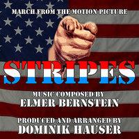 Stripes: March from the Motion Picture (Elmer Bernstein)
