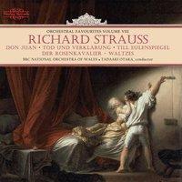Richard Strauss: Orchestral Favourites, Vol. VIII