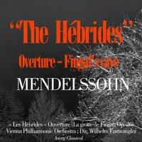 Mendelssohn : Les Hébrides, Op. 26