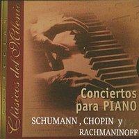 Clásicos del Milenio, Conciertos para Piano, Schumann, Chopin, Rachmaninoff