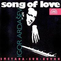 Novak / Suk / Smetana:  Song of Love