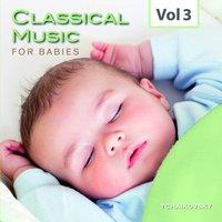 Classical Music for Babies, Vol. 3