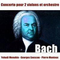 Bach: Concerto pour deux violons in D Minor, BWV 1043