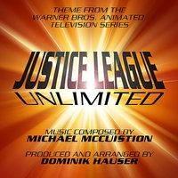 Justice League Unlimited - Theme from the Warner Bros. Animated Series