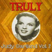Truly Judy Garland, Vol. 2