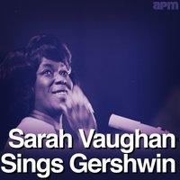 Sarah Vaughan Sings Gershwin
