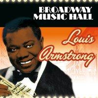 Broadway Music Hall - Louis Armstrong