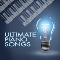 Ultimate Piano Songs