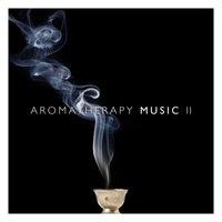 Aromatheraphy Music II