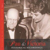 Pau & Victoria Historical Recordings