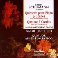 Schumann : Quintette pour piano & cordes - Quatuor à cordes