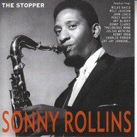 Sonny Rollins: The Stopper