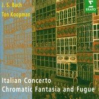 Bach, JS : Italian Concerto, Chromatic Fantasy & Fugue, French Suite No.5