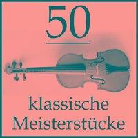 50 klassische Meisterstücke