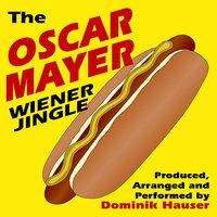 The Oscar Meyer Wiener Jingle
