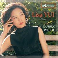 Lisa Yui Plays Dussek and Weber