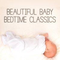 Beautiful Baby Bedtime Classics