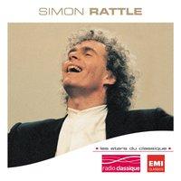 Les Stars Du Classique : Sir Simon Rattle