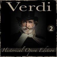 Verdi Historical Opera Edition, Vol. 2: I Lombardi, Ernani & I due Foscari