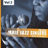 Male Jazz Singers, Vol.2