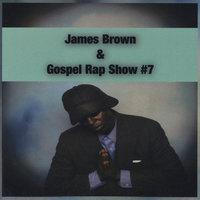 Gospel Rap Show #7