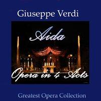 Verdi: Aida - Opera in 4 acts