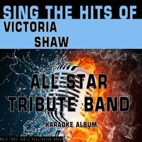 Sing the Hits of Victoria Shaw