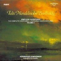 Mendelssohn: The Complete Overtures, Vol. 2
