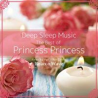 Deep Sleep Music - The Best of Princess Princess: Relaxing Music Box Covers