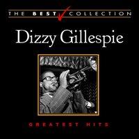 The Best Collection: Dizzy Gillespie