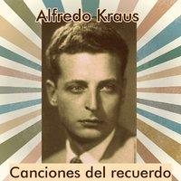 Alfredo Kraus - Canciones del Recuerdo
