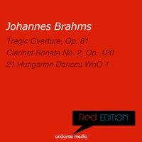Red Edition - Brahms: Clarinet Sonata No. 2, Op. 120 & 21 Hungarian Dances WoO 1