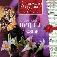 Masterworks of Worship Collection Volume 1 - Handel: Messiah