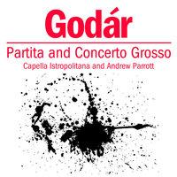 Godár: Partita and Concerto Grosso