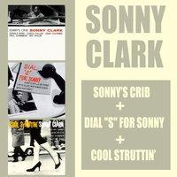 Sonny's Crib + Dial "S" For Sonny + Cool Struttin'