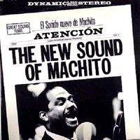 The New Sound of Machito!