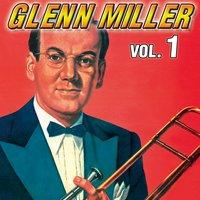 Glenn Miller Vol.1