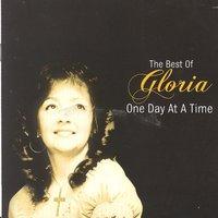 One Day At A Time - The Best Of Gloria