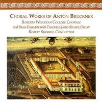 Choral Works of Anton Bruckner