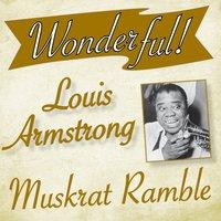 Wonderful.....Louis Armstrong