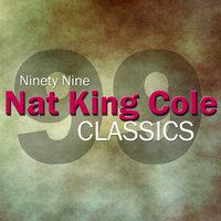 99 Nat King Cole Classics