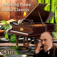 Relaxing Piano Music Classics: Satie