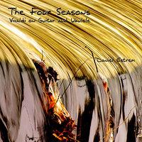 The Four Seasons - Vivaldi on Guitar and Ukulele
